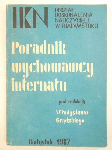 Poradnik wychowawcy internatu