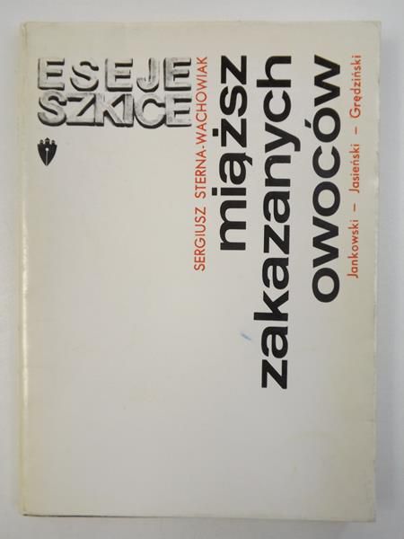 Miąższ zakazanych owoców