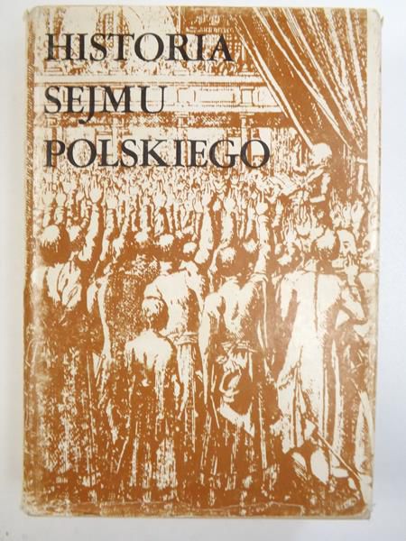 Michalski Jerzy - Historia sejmu polskiego, Tom I
