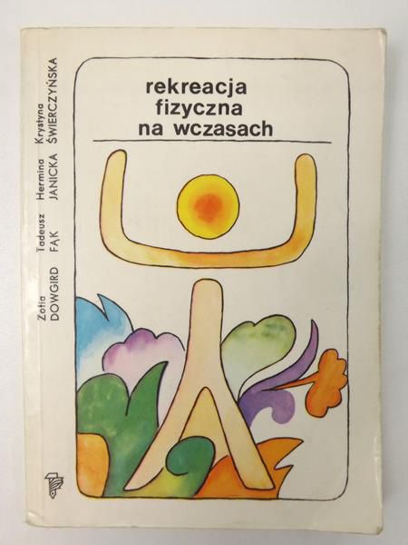 Rekreacja fizyczna na wczasach