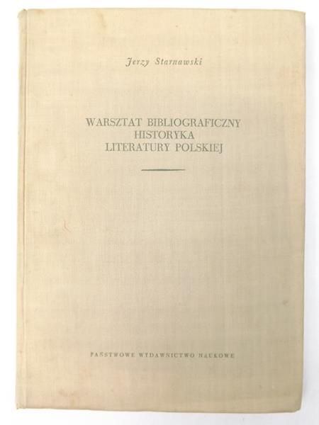 Warsztat bibliograficzny historyka literatury polskiej