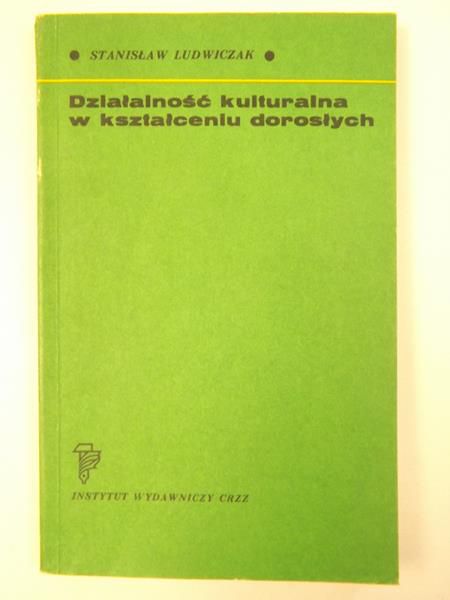 Ludwiczak Stanisław - Działalność kulturalna w kształceniu dorosłych