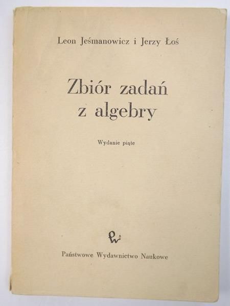 Zbiór zadań z algebry, wydanie piąte