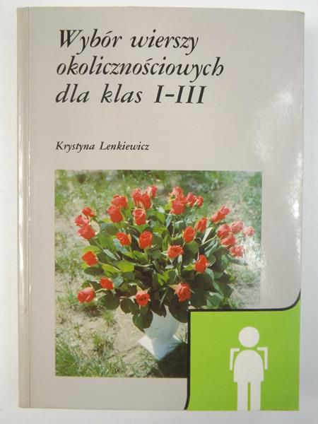Wybór wierszy okolicznościowych dla klas I-III