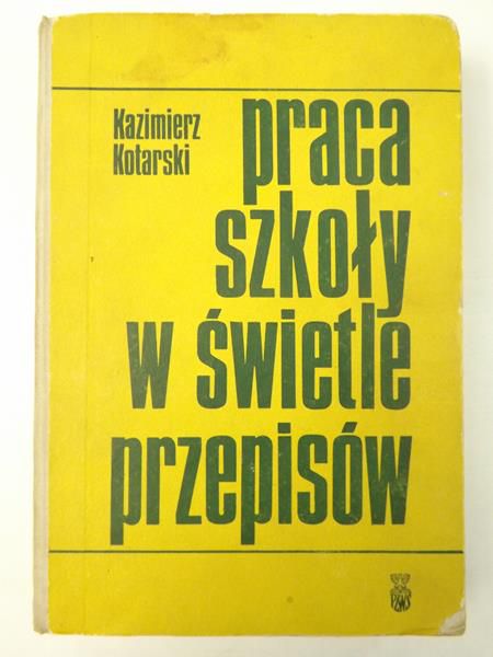 Praca szkoły w świetle przepisów