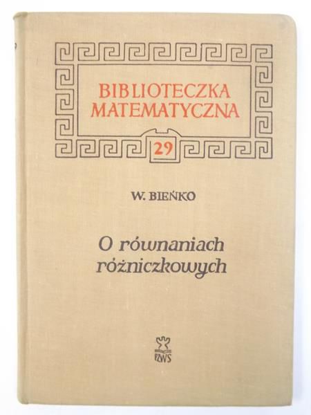 Bieńko W. - O równaniach różniczkowych, BM