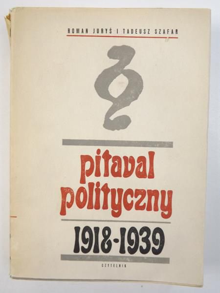 Juryś Roman,   - Pitaval polityczny 1918-1939