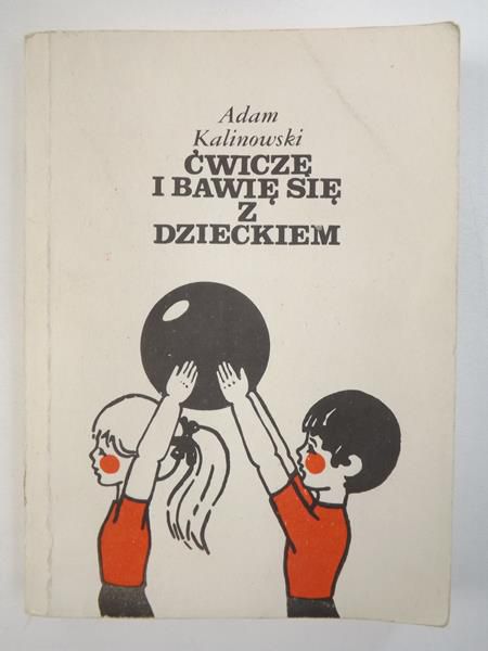 Ćwiczę i bawię się z dzieckiem