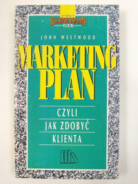 Marketing plan czyli jak zdobyć klienta