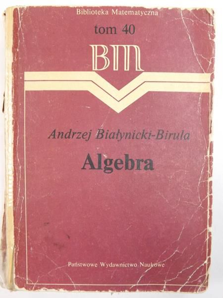 Białynicki-Birula - Algebra