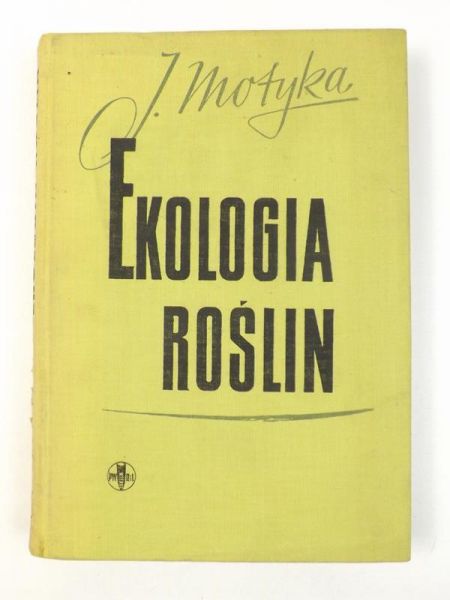Motyka J. - Ekologia roślin