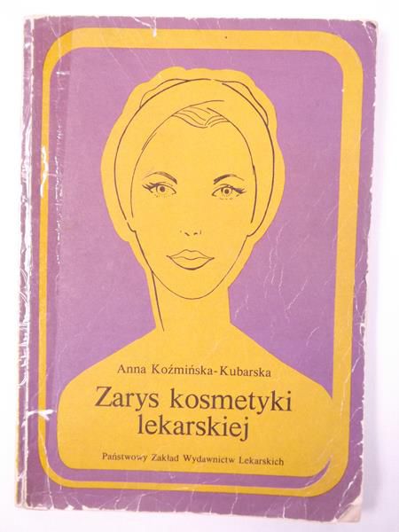 Zarys kosmetyki lekarskiej