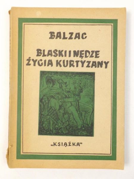 Blaski i nędze życia kurtyzany