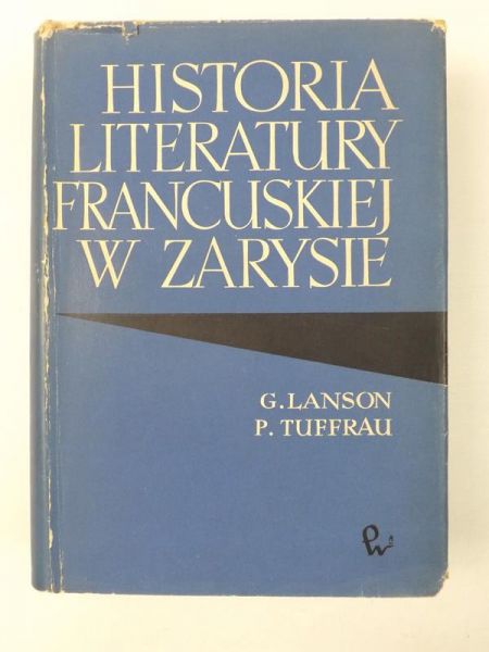 Lanson G. - Historia literatury francuskiej w zarysie