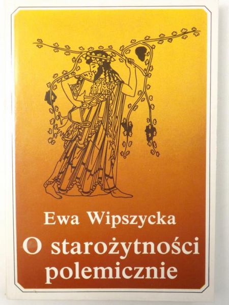 O starożytności polemicznie