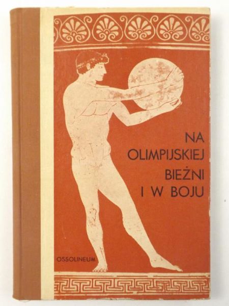 Na olimpijskiej bieżni i w boju