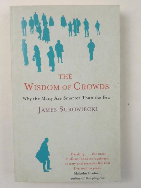 The Wisdom of Crowds