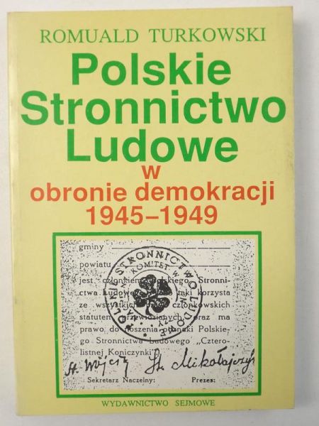 Polskie Stronnictwo Ludowe w obronie demokracji 1945 - 1949