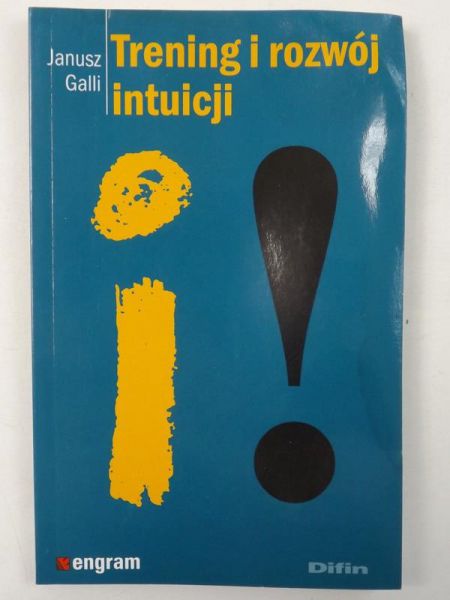 Galii Janusz - Treningi i rozwój intuicji