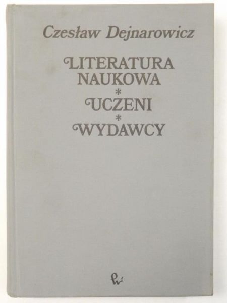 Literatura naukowa, uczeni, wydawcy