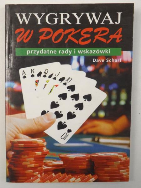 Wygrywaj w pokera. Przydatne rady i wskazówki