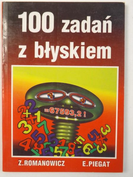 Romanowicz Zbigniew,   - 100 zadań z błyskiem