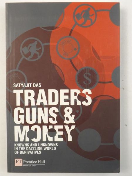 Das Satyajit - Traders, Guns and Money