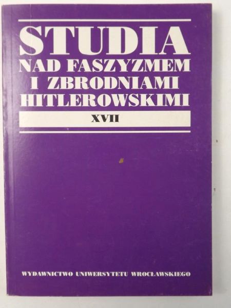 Jonca Karol (red.) - Studia nad faszyzmem i zbrodniami hitlerowskimi XVII