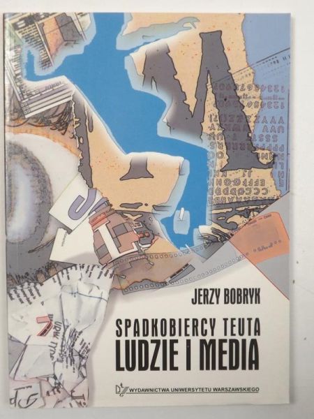 Spadkobiercy Teuta. Ludzie i media