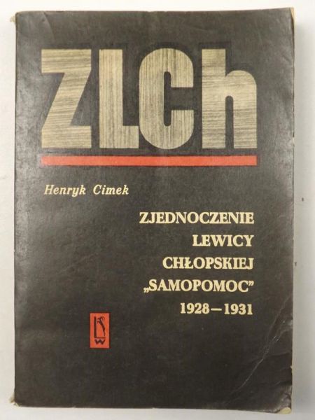 Zjednoczenie Lewicy Chłopskiej ,,Samopomoc" 1928-1931