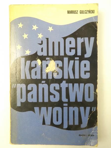 Amerykańskie "Państwo wojny"