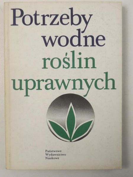 Potrzeby wodne roślin uprawnych