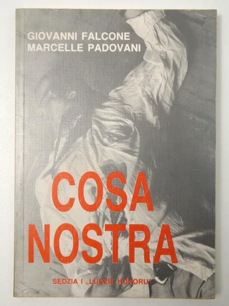 Cosa Nostra. Sędzia i ,,Ludzie honoru"