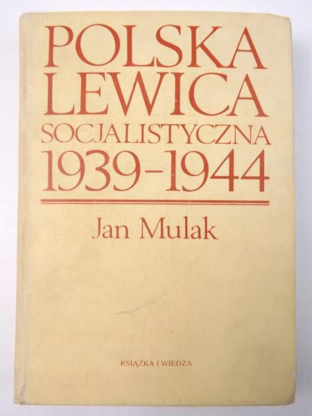 Polska lewica socjalistyczna 1939-1944