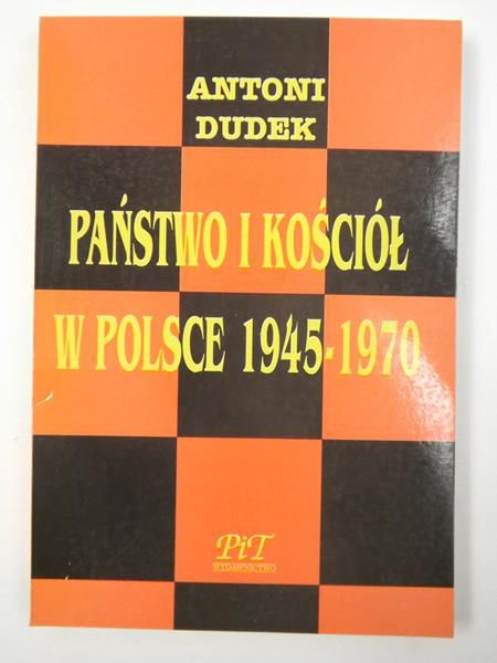 Państwo i kościół w Polsce 1945-1970