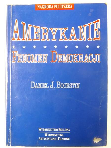 Amerykanie. Fenomen demokracji