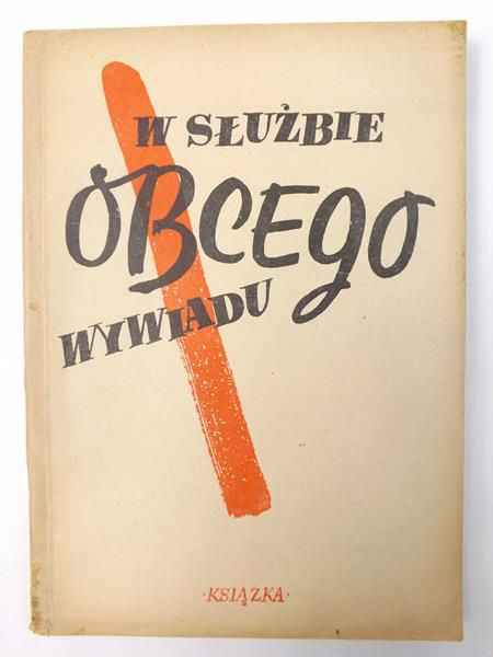 W służbie obcego wywiadu, 1948 rok