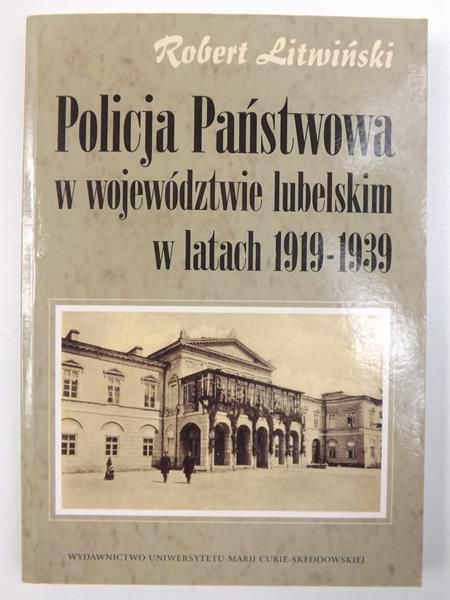 Policja Państwowa w województwie lubelskim w latach 1919-1939
