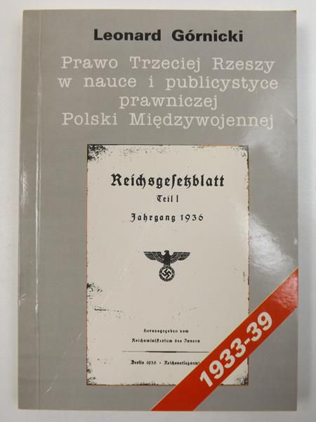 Prawo Trzeciej Rzeszy w nauce i publicystyce prawniczej Polski Międzywojennej
