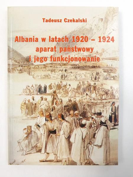 Albania w latach 1920-1924 aparat państwowy i jego funkcjonowanie