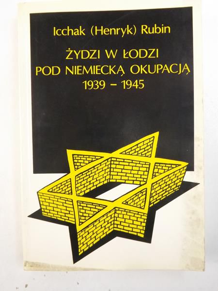 Żydzi w Łodzi pod niemiecką okupacją 1939-1945