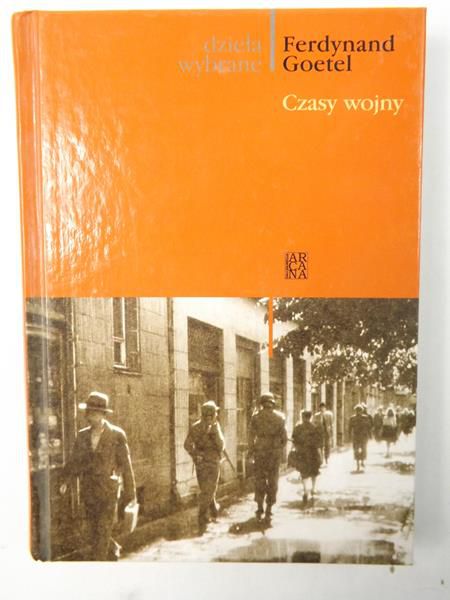 Goetel Ferdynand - Czasy wojny