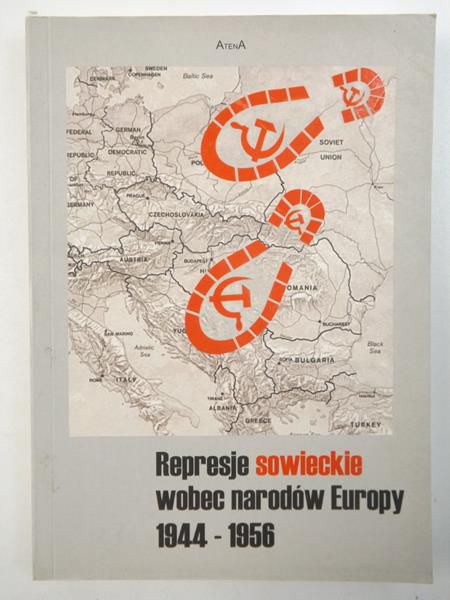 Represje sowieckie wobec narodów Europy 1944-1956