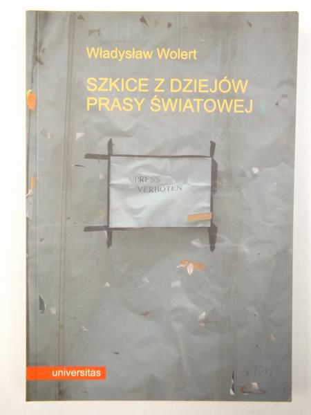 Szkice z dziejów prasy światowej