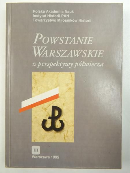 M. - Powstanie Warszawskie z perspektywy półwiecza