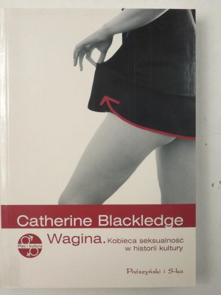 Wagina. Kobieca seksualność w historii kultury