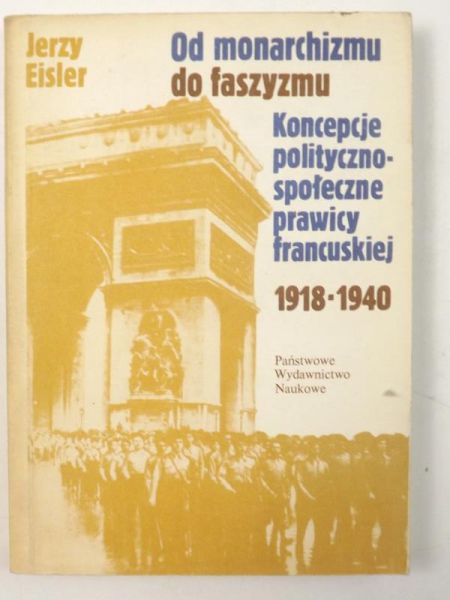 Od monarchizmu do faszyzmu