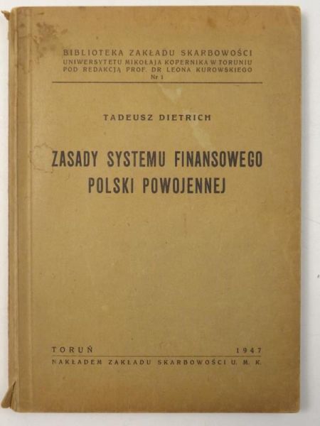 Zasady systemu finansowego Polski powojennej, 1947 r.