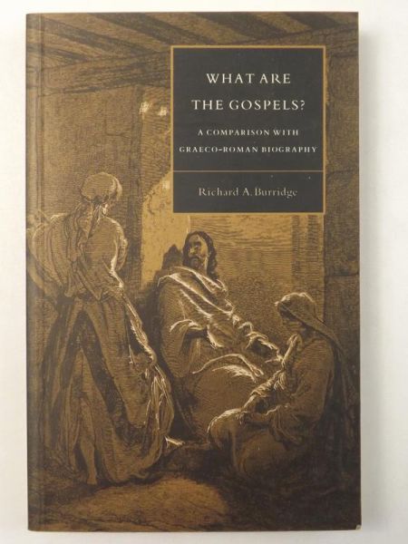 Burridge Richard A. - What Are the Gospels?