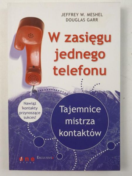 W zasięgu jednego telefonu. Tajemnice mistrza kontaktów